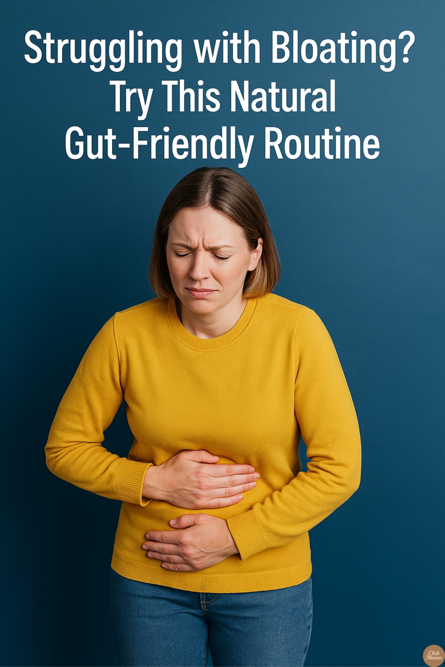 Struggling with Bloating? Try This Natural Gut-Friendly Routine