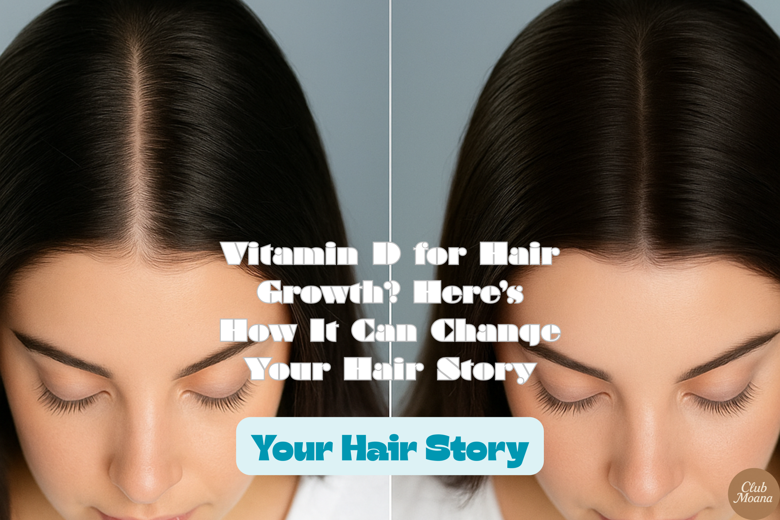 Vitamin D for Hair Growth? Here’s How It Can Change Your Hair Story