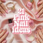 21 pink nail ideas