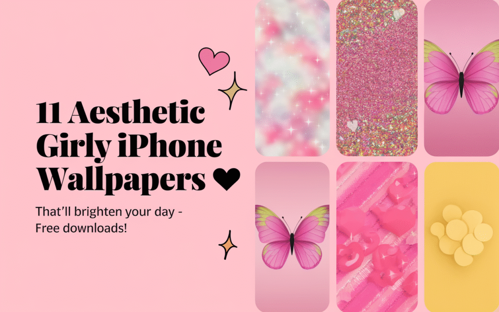 11 Aesthetic Girly Wallpapers for iPhone That’ll Brighten Your Day – Free Downloads!