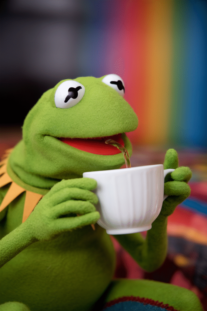 The “Kermit Sipping Tea”